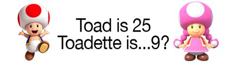 toadette|how old is toadette age.